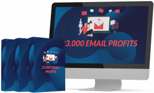 23000 Email Profits